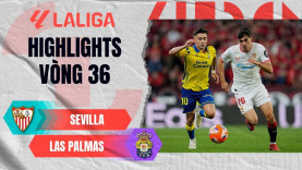 Highlight bóng đá Sevilla vs Las Palmas, 2h30 ngày 14/5: Bất lực cuộc chiến trụ hạng