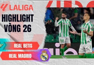 Highlight bóng đá Real Betis vs Real Madrid | ĐỊA CHẤN ở Benito Villamarin