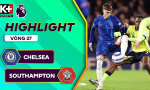 Highlights bóng đá Chelsea vs Southampton: Niềm vui trở lại cho The Blues