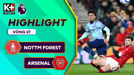 Highlight bóng đá Nottingham vs Arsenal | Chia điểm thất vọng, PHÁO THỦ xa dần mục tiêu VÔ ĐỊCH