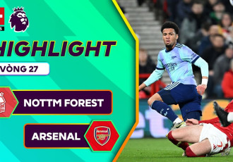 Highlight bóng đá Nottingham vs Arsenal | Chia điểm thất vọng, PHÁO THỦ xa dần mục tiêu VÔ ĐỊCH