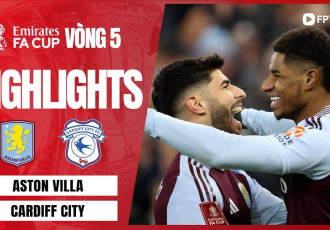 Highlight bóng đá Aston Villa vs Cardiff | Asensio lập CÚ ĐÚP, Rashford ghi dấu ấn