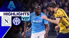 Highlight Napoli vs Inter Milan | Lukaku và Lautaro bỏ lỡ khó tin, bất phân thắng bại