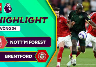 Highlight bóng đá Nottingham vs Brentford: Tham vọng Champions League dần tan vỡ
