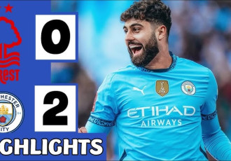 Highlight bóng đá Nottingham vs Man City: Đẳng cấp The Citizens